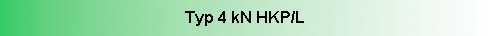 Typ 4 kN HKP/L